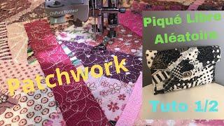 piqué libre aléatoire, assemblage chute de tissus en récup avec tulle, technique patchwork tuto 1/2