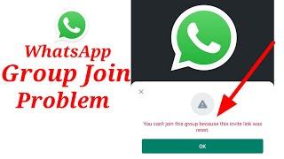 You can't join this group because this invite link was reset/whatsapp group join problem solve