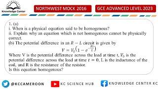 GCE ADVANCED LEVEL PHYSICS REVISION: NORTHWEST MOCK 2016, EPISODE 1