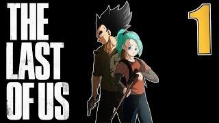 "The Last Of Saiyans" Vegeta Plays The Last Of Us - Part 1