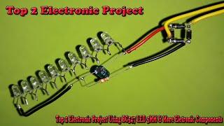 Top 2 Electronic Project Using BC547 LED 5MM & More Eletronic Components
