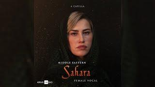 SAHARA - Cinematic Middle Eastern Female Vocal Acapella | Cleared for Sampling & Remixing