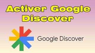 Comment activer Google Discover (Remettre et se connecter à Discover)