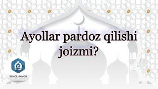 Ayollar pardoz qilishi joizmi? | Shayx Sodiq Samarqandiy