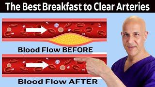 The Healthiest Breakfast to Clean and Open Arteries (Prevent Heart Attack & Stroke)  Dr. Mandell