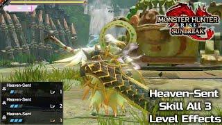 All 3 Level Effects of Heaven Sent Skill - Monster Hunter Rise Sunbreak