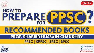 HOW TO PREPARE FOR PPSC EXAMS | RECOMMENDED BOOKS | PLAN & TIPS | PMS | BPSC | KPPSC | SPSC