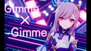 【Genshin Impact MMD/4K/60FPS】Keqing【Gimme×Gimme】