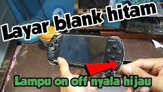 Psp lampu nyala warna hijau layar blank hitam ini penyebabya