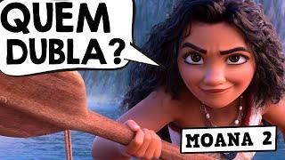 CONHEÇA OS DUBLAODRES DE MOANA 2