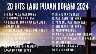 TOP HITS LAGU ROHANI TERBAIK 2024