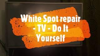 Fix White Spots on TV Screen