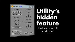 Hidden Ableton Utility Feature