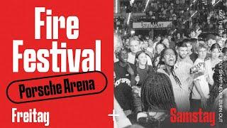 Fire Festival 2024 Part 2 I Porsche Arena Aftermovie I Freitag + Samstag