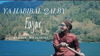 FAJAR MAULIDI_YA HABIBAL QALBI YAKHAIRAL BARAYA (official music video)