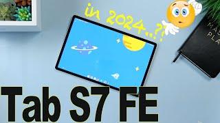 Galaxy Tab S7 FE in 2024 | Here is WHY You Should Buy This!