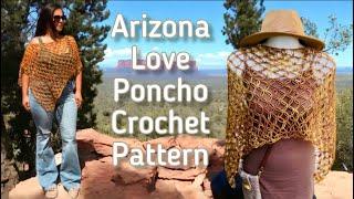 Poncho ‘Arizona Love’ Crochet Pattern (Solomon’s Stitch)