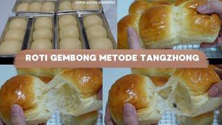 Super Empuk!!! Roti Metode Tangzhong