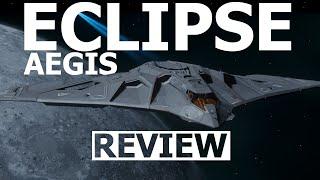 Star Citizen 3.24.1 - 10 Minutes More or Less Ship Review - AEGIS ECLIPSE