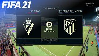 FIFA 21 - SD Eibar vs. Atlético Madrid | Next-Gen on PS5