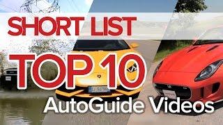 Top 10 Best AutoGuide YouTube Videos - The Short List