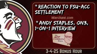 FSU ACC Lawsuit Settlement | Andy Staples Interview | FSU Footballl | Jeff Cameron Show | Warchant