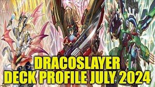 DRACOSLAYER DECK PROFILE (JULY 2024) YUGIOH!