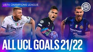 ALL GOALS | CHAMPIONS LEAGUE 2021/22  #ForzaInter