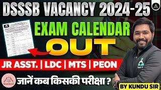 DSSSB VACANCY 2024-25 | DSSSB Exam Calendar Out | DSSSB Exam Date Out | DSSSB PRT 2025 |