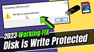 How To Fix "The disk is write protected" in 2023 (Remove Write Protection)