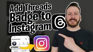 How To Add Threads Badge To Instagram