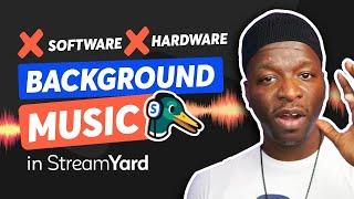 How to Add Background Music To your Live Stream Without Any Hardware