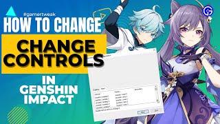 HOW TO CHANGE CONTROLS IN GENSHIN IMPACT | GENSHIN CONTROLLER GUIDE | HOW TO CHANGE KEYBINDS IN GI