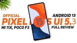 How to install Pixel Plus UI 5.3 Official For Mi 11X & POCO F3 | Android 13 | Review & Benchmark |