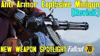 Fallout 76: New Weapon Spotlights: Anti-Armor Explosive Minigun