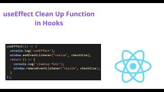 Understand useEffect as Clean Up Function