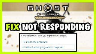 How to FIX Ghost of Tsushima DIRECTOR'S CUT Not Responding