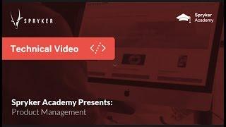 Spryker Academy Presents: Product Management