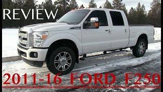 Ford F250 Review - 2011-2016 (3rd Generation)