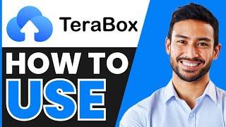 How To Use TeraBox Cloud Storage (FULL GUIDE)