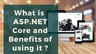 What is ASP NET Core and Why to use it