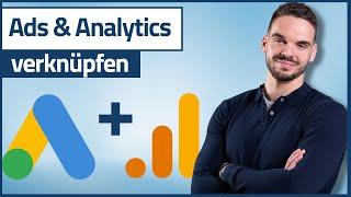 Google Ads und Google Analytics RICHTIG VERKNÜPFEN - in 2 Minuten | Andreas Bind