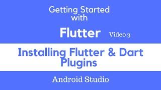 Installing Flutter and Dart Plugins for Android Studio