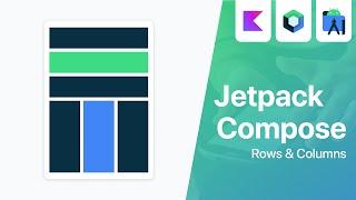 Rows and Columns - Jetpack Compose