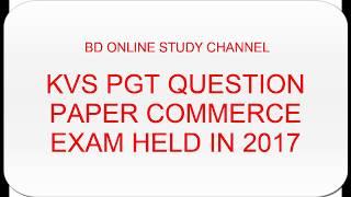 KVS PGT COMMERCE SOLVED PAPER FOR EXAM HELD IN JAN  2017