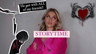 He got with ALL of my "friends"... ///STORYTIME FROM ANONYMOUS