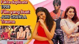 JUHI CHAWLA BANYAK SEDIH SAAT SHOOTING, SRK BANYAK POTONG GAJINYA. 6 film duplicate 1998