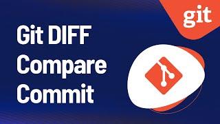 Git DIFF Compare Commit