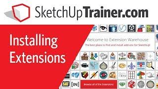 SketchUp Tutorial: Installing SketchUp Extensions