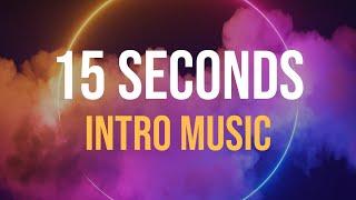 15 Second Intro Music  Royalty Free Intros For Videos, Vlogs, And Podcasts